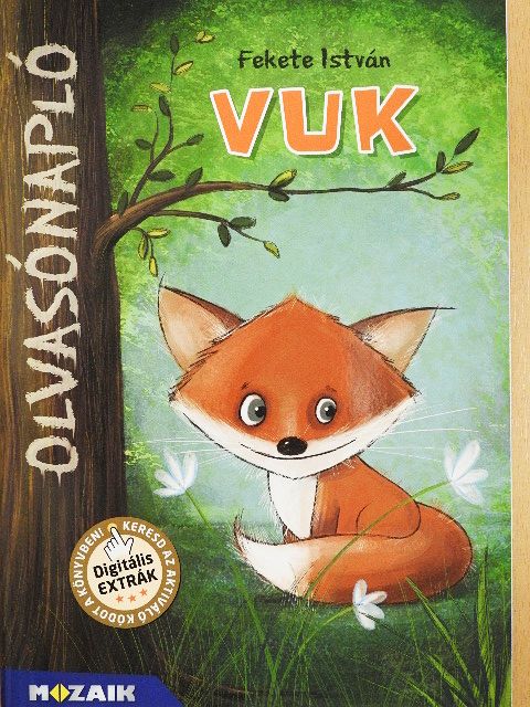 Miklya Luzsáni Mónika - Olvasónapló - Fekete István: Vuk [antikvár]
