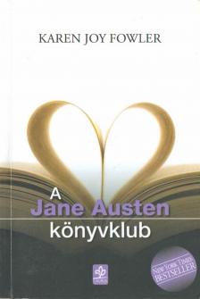 Karen Joy Fowler - A Jane Austen könyvklub [antikvár]