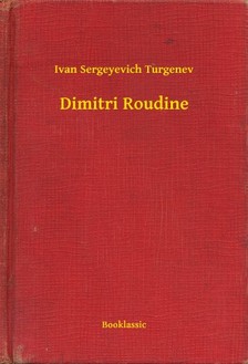 Turgenyev - Dimitri Roudine [eKönyv: epub, mobi]