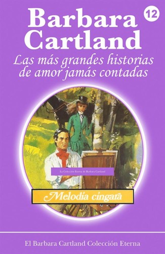 Barbara Cartland - Melodía Cíngara [eKönyv: epub, mobi]