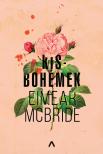 Eimear McBride - Kisbohémek [eKönyv: epub, mobi]