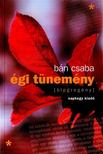 Bán Csaba - Égi tünemény [antikvár]