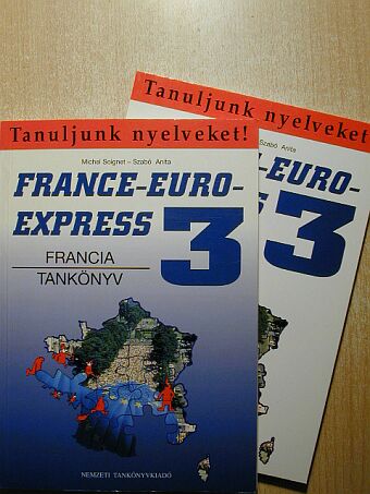 Michel Soignet - France-Euro-Express 3. - Tankönyv/Munkafüzet [antikvár]