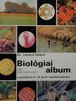 Dr. Lénárd Gábor - Biológiai album [antikvár]