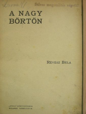 Révész Béla - A nagy börtön [antikvár]