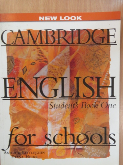 Andrew Littlejohn - Cambridge English for Schools - Student's Book One [antikvár]