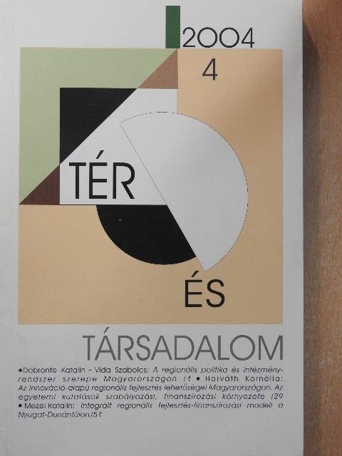Bartke István - Tér és Társadalom 2004/4. [antikvár]