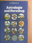 Dr. Wolfgang Aureus - Astrologie + Horoskop [antikvár]