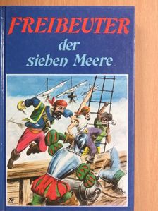 Freibeuter der sieben Meere [antikvár]