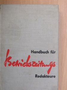Änne Hellmann - Handbuch für Betriebszeitungsredakteure [antikvár]