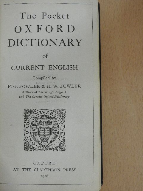 F. G. Fowler - The Pocket Oxford Dictionary of Current English [antikvár]