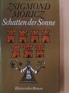 Móricz Zsigmond - Schatten der Sonne [antikvár]