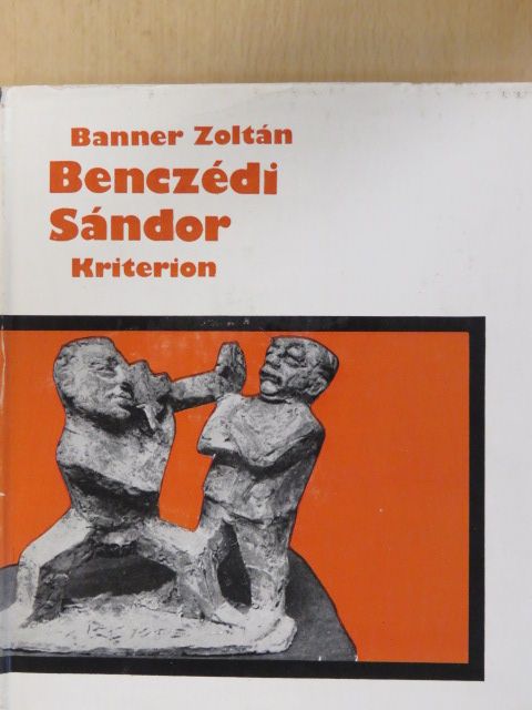 Banner Zoltán - Benczédi Sándor [antikvár]