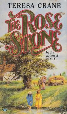 Teresa Crane - The Rose Stone [antikvár]
