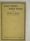 Pearl S. Buck - East Wind: West Wind [antikvár]