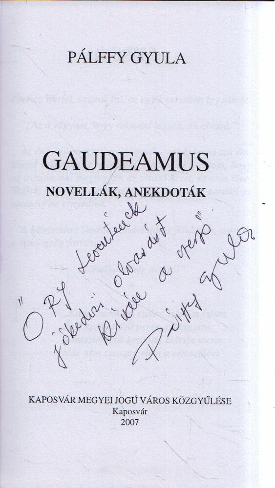 Pálffy Gyula - Gaudeamus (dedikált) [antikvár]