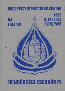 Bodrácska János - Rendőrségi zsebkönyv 1992. II. (XXVIII.) évfolyam [antikvár]
