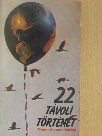 Árokszállási Éva - 22 távoli történet  [antikvár]