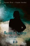 PATAKI ÉVA - Hamlet halott [eKönyv: epub, mobi]