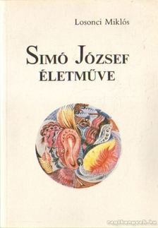 LOSONCI MIKLÓS - Simó József életműve [antikvár]