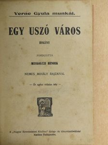 Verne Gyula - Egy uszó város/A zártörők [antikvár]