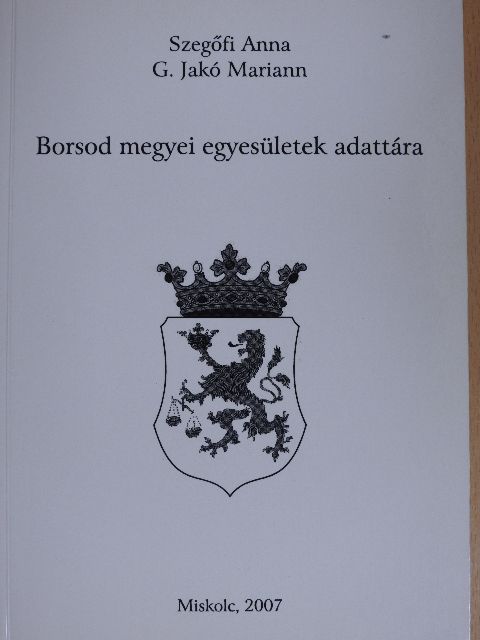 Borsod megyei egyesületek adattára [antikvár]