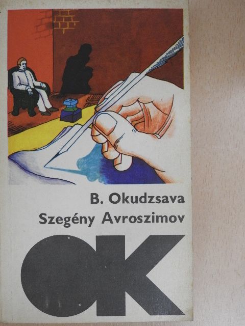 Bulat Okudzsava - Szegény Avroszimov [antikvár]