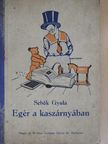 Sebők Gyula - Egér a kaszárnyában [antikvár]