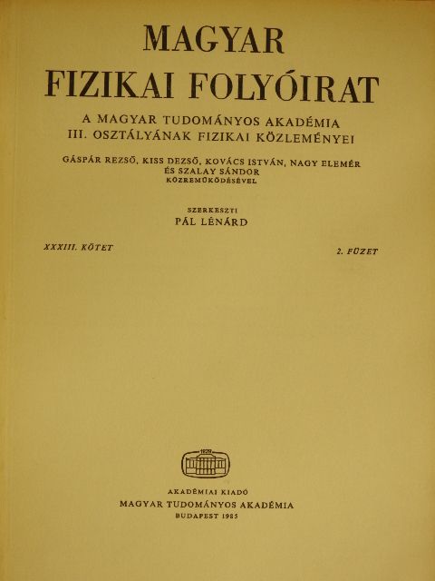 Gáspár Rezső - Magyar Fizikai Folyóirat XXXIII. kötet 2. füzet [antikvár]