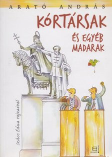 Arató András - Kórtársak és egyéb madarak [antikvár]