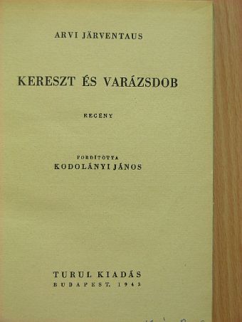 Arvi Järventaus - Kereszt és varázsdob [antikvár]