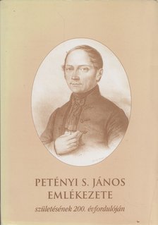 Mészáros Ferenc, Gazda István - Petényi S. János emlékezete születésének 200. évfordulóján [antikvár]