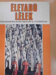 Életadó lélek (aláírt példány) [antikvár]