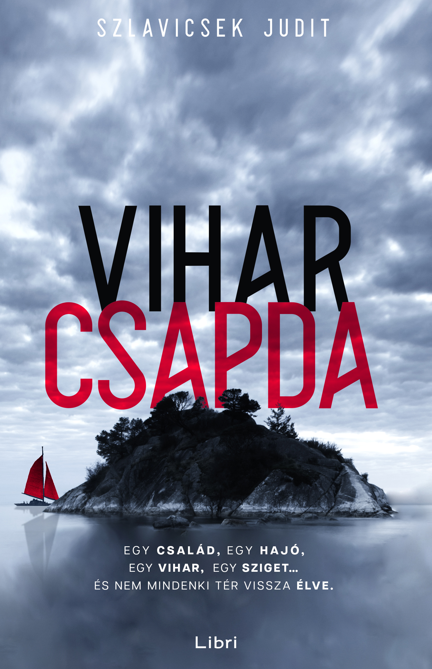 Szlavicsek Judit - Viharcsapda [eKönyv: epub, mobi]