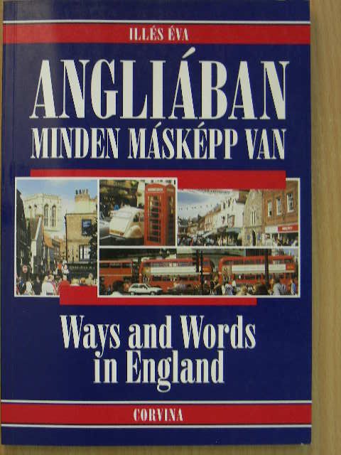 Illés Éva - Angliában minden másképp van [antikvár]