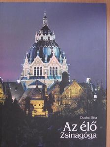 Ábrahám Vera - Az élő Zsinagóga [antikvár]