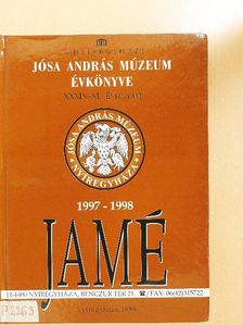 Bánkúti Imre - A Nyíregyházi Jósa András Múzeum évkönyve XXXIX-XL. [antikvár]