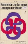 Maertens, Thierry, Jean Frisque - Kommentar zu den neuen Lesungen der Messe 1. [antikvár]