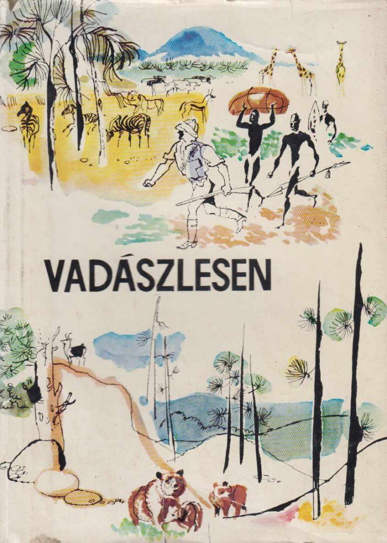 VÉBER KÁROLY - Vadászlesen [antikvár]