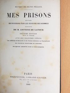 Ceuvres de Silvio Pellico - Mes Prisons [antikvár]