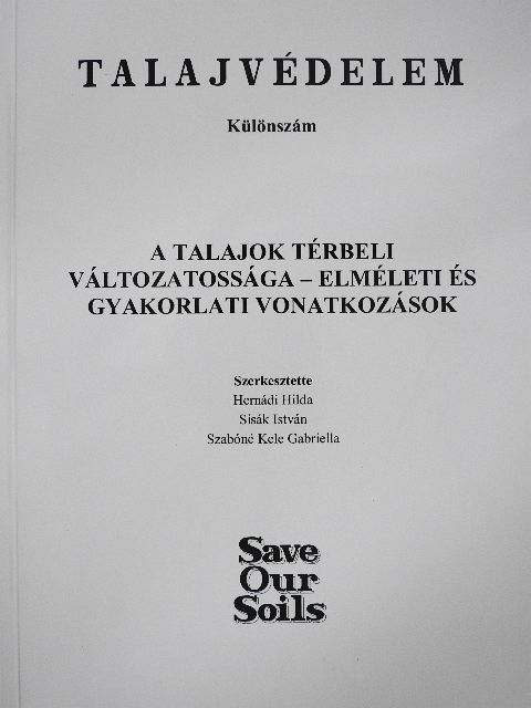 A talajok térbeli változatossága - Elméleti és gyakorlati vonatkozások [antikvár]
