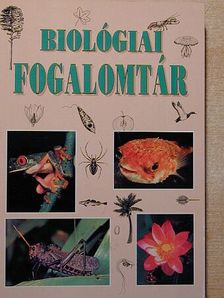 Biológiai fogalomtár [antikvár]