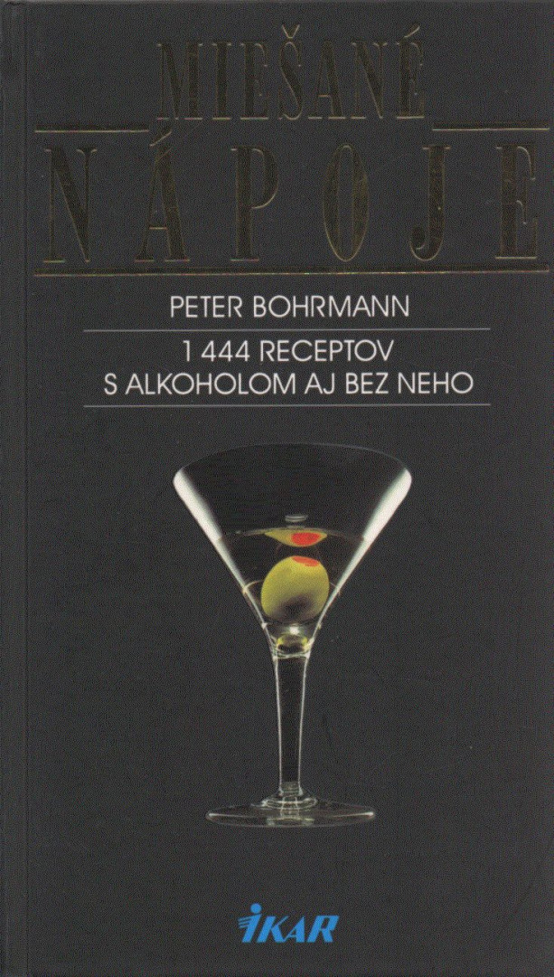 BOHRMANN, PETER - Miesané nápoje [antikvár]
