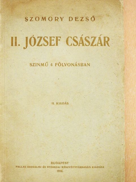 Szomory Dezső - II. József császár [antikvár]