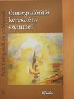 Baternay Ágota - Önmegvalósítás keresztény szemmel [antikvár]