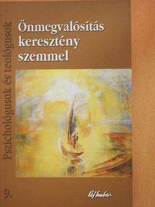 Baternay Ágota - Önmegvalósítás keresztény szemmel [antikvár]