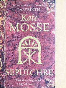 Kate Mosse - Sepulchre [antikvár]