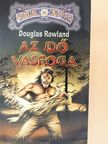 Douglas Rowland - Az idő vasfoga [antikvár]