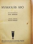 Jean Webster - Nyakigláb Apó [antikvár]