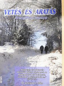 Dömötör Tibor - Vetés és aratás 2010/3 [antikvár]